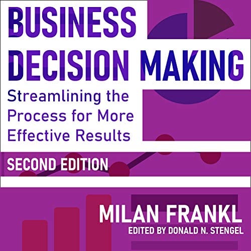 Business Decision Making, Second Edition