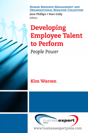 Developing Employee Talent to Perform: People Power