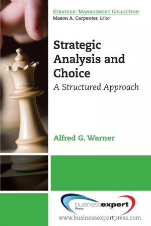 Strategic Analysis and Choice: A Structured Approach