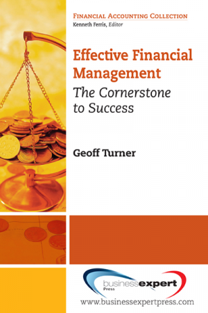 Effective Financial Management: The Cornerstone to Success