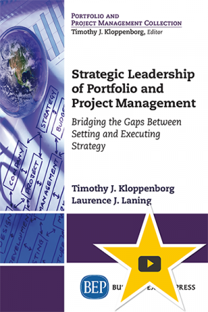 Strategic Leadership of Portfolio and Project Management: Bridging the Gaps Between Setting and Executing Strategy