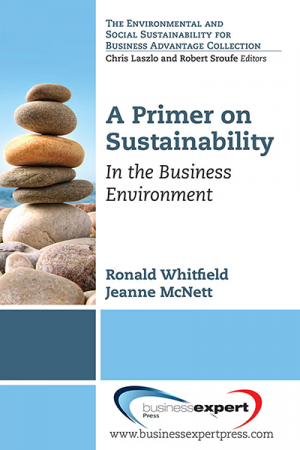 A Primer on Sustainability: In the Business Environment