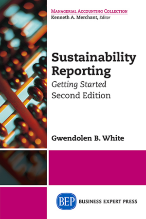 Sustainability Reporting: Getting Started, Second Edition
