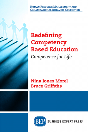 Redefining Competency Based Education: Competence for Life