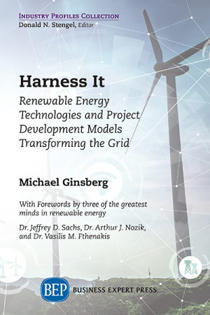Harness It: Renewable Energy Technologies and Project Development Models Transforming the Grid