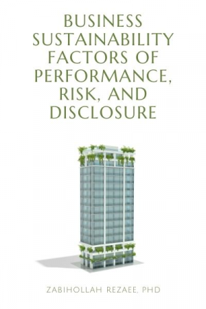 Business Sustainability Factors of Performance, Risk, and Disclosure