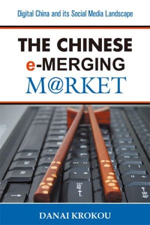 The Chinese e-Merging Market: Digital China and its Social Media Landscape