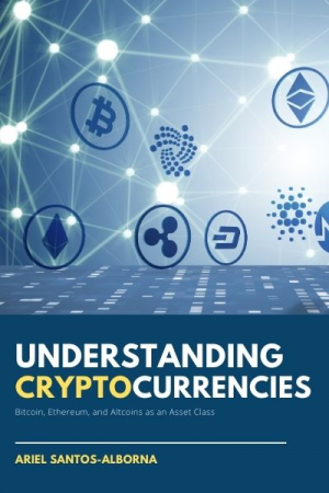 Understanding Cryptocurrencies: Bitcoin, Ethereum, and Altcoins as an Asset Class