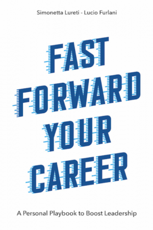 Fast Forward Your Career: A Personal Playbook to Boost Leadership