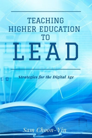 Teaching Higher Education to Lead: Strategies for the Digital Age