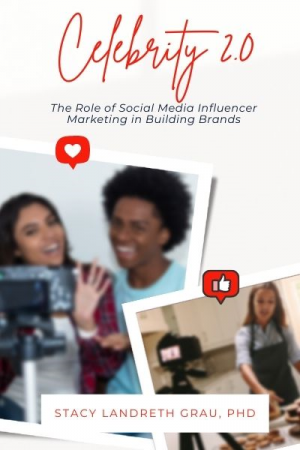 Celebrity 2.0: The Role of Social Media Influencer Marketing in Building Brands