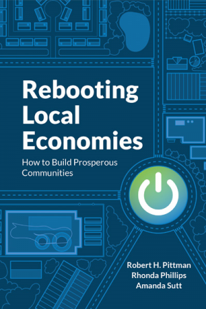 Rebooting Local Economies: How to Build Prosperous Communities
