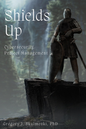 Shields Up: Cybersecurity Project Management