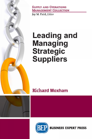 Leading and Managing Strategic Suppliers