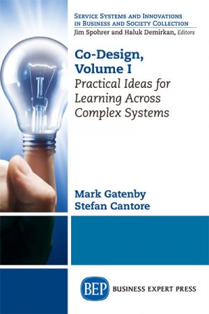 Co-Design, Volume I: Practical Ideas for Learning Across Complex Systems