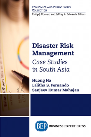 Disaster Risk Management: Case Studies in South Asian Countries