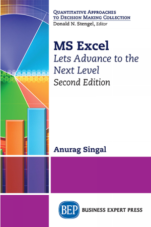 MS Excel: Let's Advance to the Next Level, Second Edition