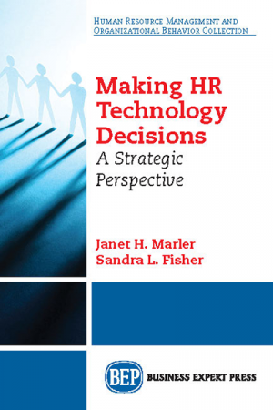 Making HR Technology Decisions: A Strategic Perspective