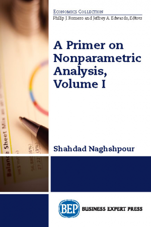 A Primer on Nonparametric Analysis, Volume I