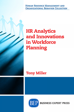 HR Analytics and Innovations in Workforce Planning