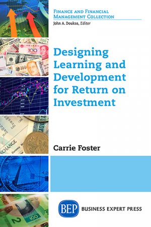 Designing Learning and Development for Return on Investment