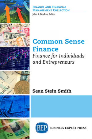 Common Sense Finance : Finance for Individuals and Entrepreneurs