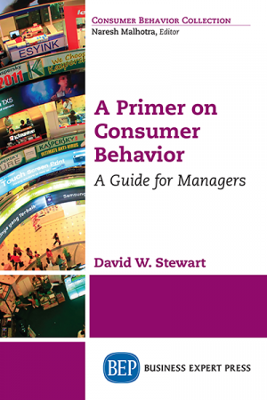 A Primer on Consumer Behavior : A Guide for Managers