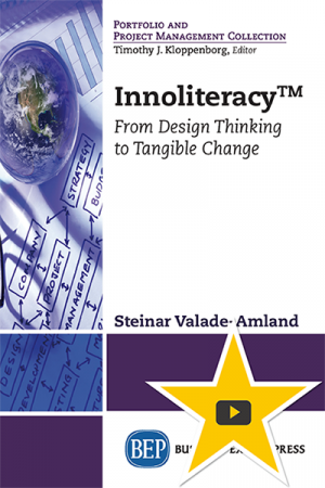 Innoliteracy™: From Design Thinking to Tangible Change