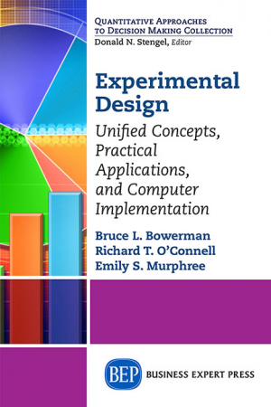 Experimental Design: Unified Concepts, Practical Applications, and Computer Implementation