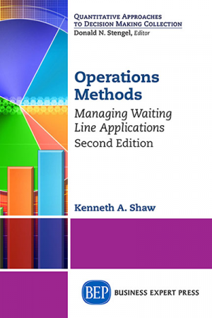 Operations Methods: Waiting Line Applications, Second Edition