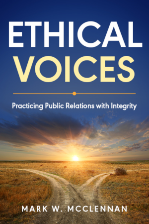 Ethical Voices: Practicing Public Relations with Integrity