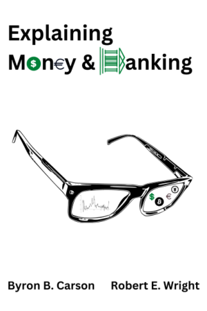 Explaining Money & Banking