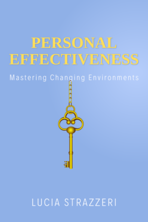 Personal Effectiveness: Mastering Changing Environments
