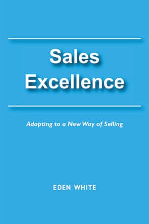 Sales Excellence: Adapting to a New Way of Selling