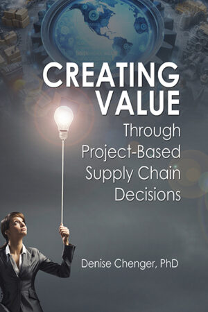 Creating Value Through Project-Based Supply Chain Decisions