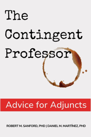 The Contingent Professor: Advice for Adjuncts