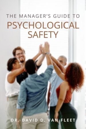 The Manager’s Guide to Psychological Safety