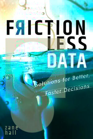 Frictionless Data: Solutions for Better, Faster Decisions
