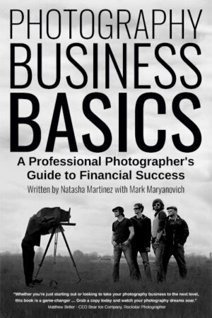 Photography Business Basics: A Professional Photographer's Guide to Financial Success