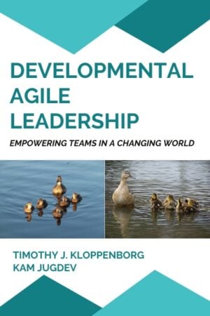 Developmental Agile Leadership: Empowering Teams in a Changing World
