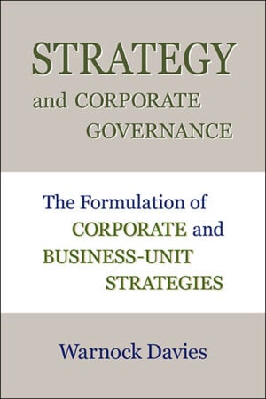 Strategy and Corporate Governance: The Formulation of Corporate and Business-Unit Strategies