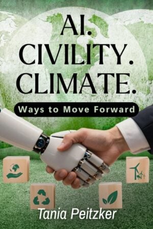 AI. Civility. Climate.: Ways to Move Forward