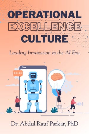 Operational Excellence Culture: Leading Innovation in the AI Era