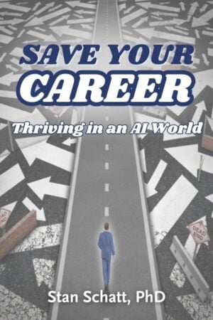 Save Your Career: Thriving in an AI World