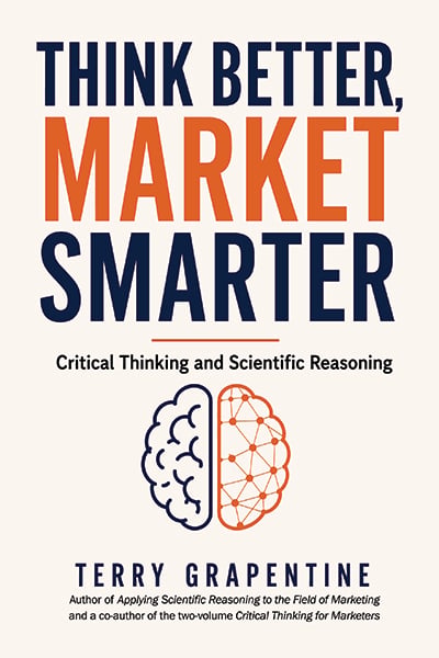 Think Better, Market Smarter: Critical Thinking and Scientific Reasoning