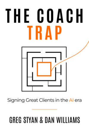 The Coach Trap: Signing Great Clients in the AI Era