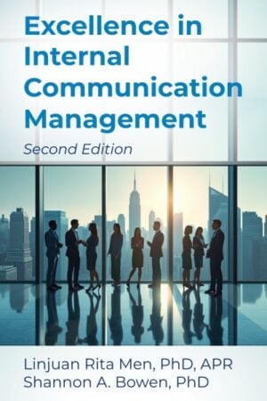 Excellence in Internal Communication Management, Second Edition